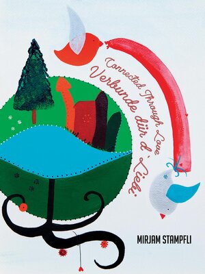 cover image of Connected through love--Verbunde dür d'Liebi